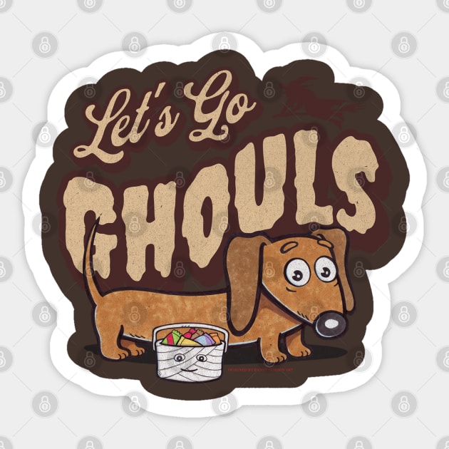 Funny and cute Ghouls with Doxie dachshund dog with fur baby and candy Sticker by Danny Gordon Art